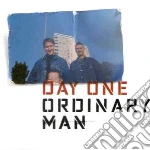 Day One - Ordinary Man cd