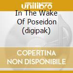 In The Wake Of Poseidon (digipak) cd musicale di KING CRIMSON