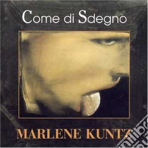 Marlene Kuntz - Come Di Sdegno cd musicale di Kuntz Marlene