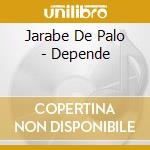 Jarabe De Palo - Depende cd