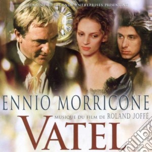 Vatel / O.S.T. cd musicale di O.S.T. (ENNIO MORRICONE)