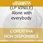 (LP VINILE) Alone with everybody cd