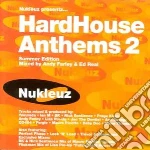Nukleuz Presents Hard House Anthems 2 / Various (2 Cd) cd