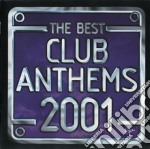 Best Club Anthems...Ever 2001 / Various (2 Cd)