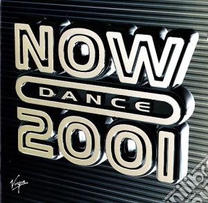 Now Dance 2001 / Various (2 Cd) cd musicale di Artisti Vari