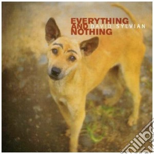 David Sylvian - Everything & Nothing (2 Cd) cd musicale di David Sylvian