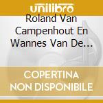 Roland Van Campenhout En Wannes Van De Velde - De Nomaden Van De Muziek