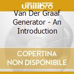 Van Der Graaf Generator - An Introduction cd