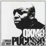 Oxmo Puccino - L'Amour Est Mort cd