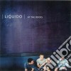 Liquido - At The Rocks cd musicale di Liquido