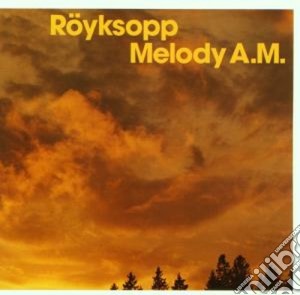 Royksopp - Melody A.m. cd musicale di ROYKSOPP