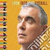 David Byrne - Look Into The Eyeball cd
