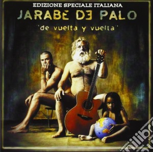 Jarabe De Palo - De Vuelta Y Vuelta (Edizione Speciale Italiana) cd musicale di JARABE DE PALO