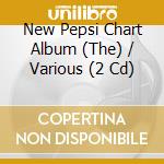 New Pepsi Chart Album (The) / Various (2 Cd) cd