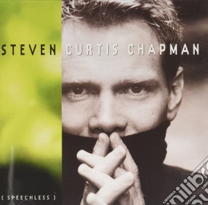 Steven Curtis Chapman - Speechless cd musicale di Chapman Steven Curtis