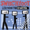 Switchfoot - Learning To Breathe cd