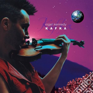 Nigel Kennedy - Kafka cd musicale di KENNEDY NIGEL