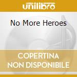 No More Heroes cd musicale di STRANGLERS