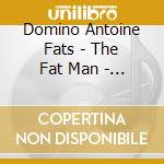 Domino Antoine Fats - The Fat Man - 25 Classics Perf cd
