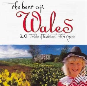 Best Of Wales (The) / Various cd musicale