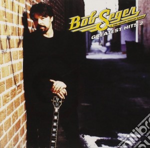 Bob Seger - Greatest Hits Vol. 2 cd musicale di Bob Seger