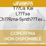 T??Lis Kai L??Tsa Ch??Rma-Synth??Tes Tou Remp??Tikou 25 cd