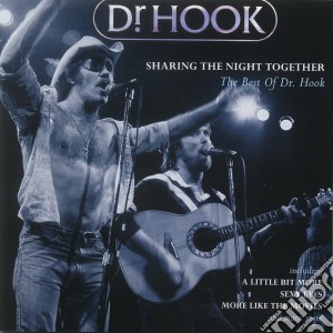 Dr. Hook - Sharing The Night Together cd musicale