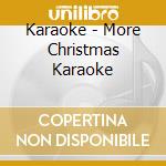 Karaoke - More Christmas Karaoke cd