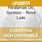Paralamas Do Sucesso - Nove Luas cd