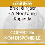 Bruel & Kjaer - A Monitoring Rapsody cd