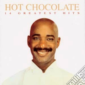 Hot Chocolate - 14 Greatest Hits cd musicale di ARTISTI VARI