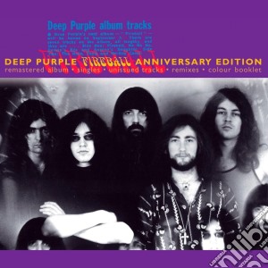 Deep Purple - Fireball - 25th Anniversary cd musicale di DEEP PURPLE