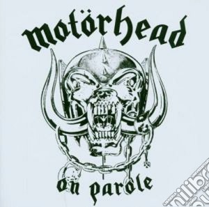 Motorhead - On Parole cd musicale di MOTORHEAD
