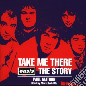 Oasis - Take Me There cd musicale di Oasis