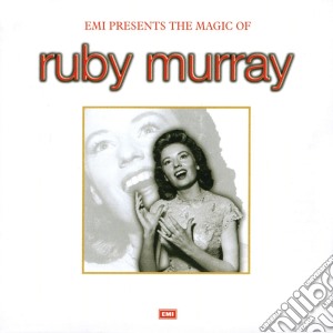 Ruby Murray - The Magic Of Ruby Murray cd musicale di Ruby Murray