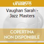 Vaughan Sarah - Jazz Masters cd