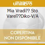 Mia Vradi?? Sto Varel??Diko-V/A cd