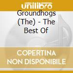 Groundhogs (The) - The Best Of cd