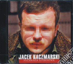 Jacek Kaczmarski - Pochwala Lotrostwa cd musicale di Jacek Kaczmarski