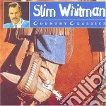 Slim Whitman - Country Classics cd