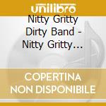 Nitty Gritty Dirty Band - Nitty Gritty Country Classics cd