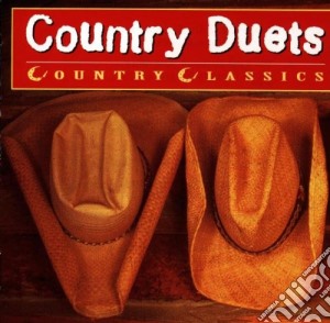 Country Duets: Country Classics / Various cd musicale