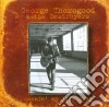 George Thorogood & The Destroyers - Rockin My Life A cd