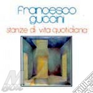 Stanze Di Vita Quotidiana cd musicale di GUCCINI FRANCESCO