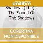 Shadows (The) - The Sound Of The Shadows cd
