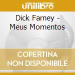Dick Farney - Meus Momentos cd