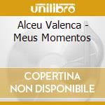 Alceu Valenca - Meus Momentos cd