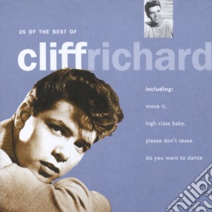 Cliff Richard - 25 Of The Best Of cd musicale di Cliff Richard