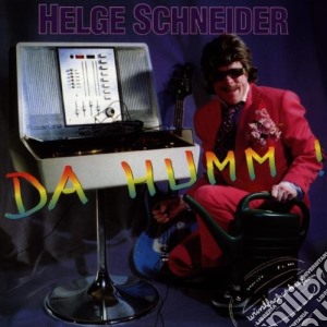 Helge Schneider - Da Humm (2 Cd) cd musicale di Schneider Helge