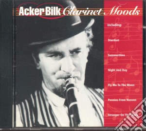 Acker Bilk - Clarinet Moods cd musicale di Acker Bilk